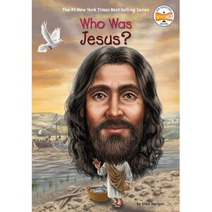 Who Was Jesus? -- Ellen Morgan